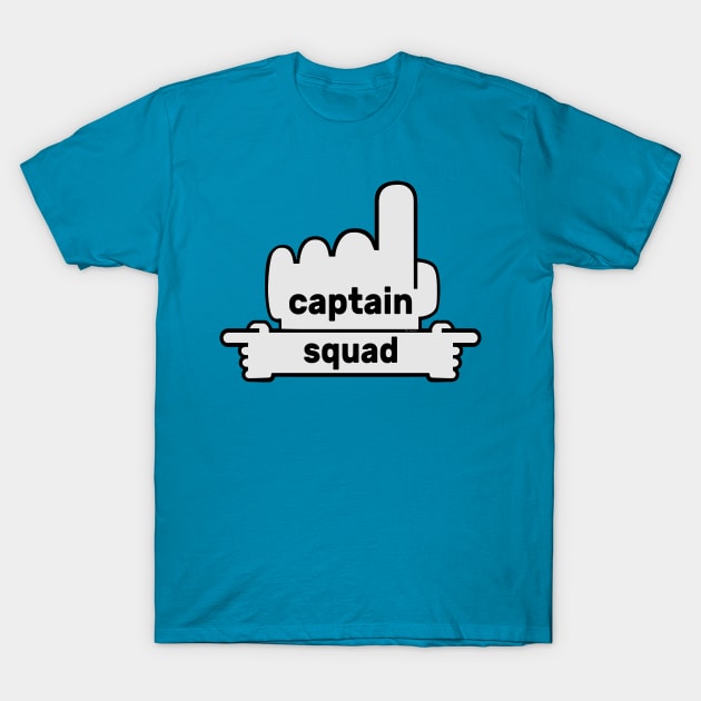 Hands Pointing - Text Art - Captain and Squad T-Shirt by fakelarry